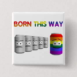 Bóton Quadrado 5.08cm Nascer Por Esta Via LGBT Rainbow Stripe LGBT