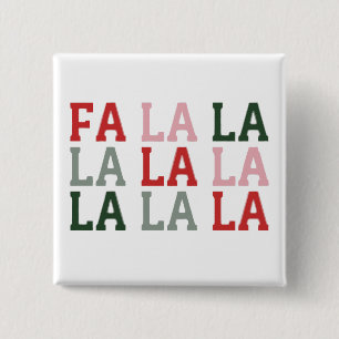 Bóton Quadrado 5.08cm Natal Fa La La La La Feriado Xmas Engraçado
