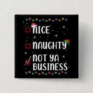 Bóton Quadrado 5.08cm Naughty Nice, não é a lista Xmas dos Papais noeis