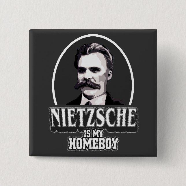 Bóton Quadrado 5.08cm Nietzsche é meu ficar em casa (Frente)