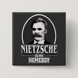 Bóton Quadrado 5.08cm Nietzsche é meu ficar em casa