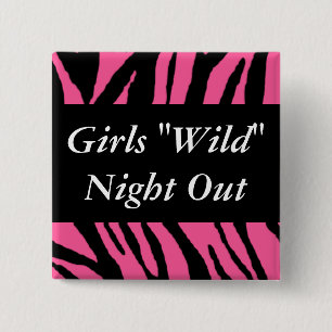 Bóton Quadrado 5.08cm Noite selvagem das meninas para fora