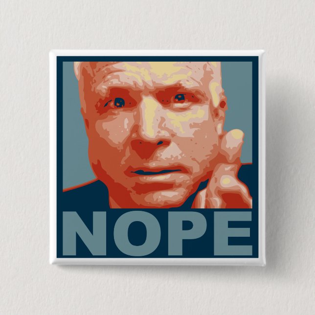 Bóton Quadrado 5.08cm nope do mccain (Frente)