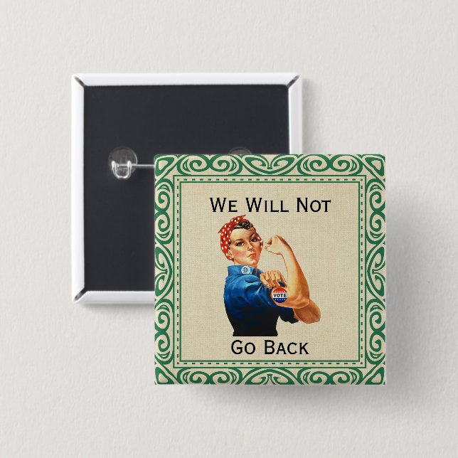 Bóton Quadrado 5.08cm Nós Não Iremos Voltar Botão (Frente & Verso)