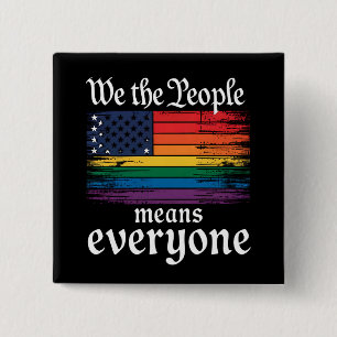 Bóton Quadrado 5.08cm Nós, o Povo, Significa Todos Bandeira dos EUA LGBT