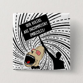 Bóton Quadrado 5.08cm Nossas réguas são imbeciles incompetentes