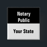 Bóton Quadrado 5.08cm Notícia pública e seu Estado Modelo preto branco<br><div class="desc">Este botão preto e branco tem dois campos de texto a apresentar para o texto personalizado. A metade superior é preta com texto branco (Mostrado: Notário Público). A parte inferior é branca com texto preto (Mostrado: Seu Estado). Isso seria perfeito para um público notário que quer compartilhar o estado em...</div>