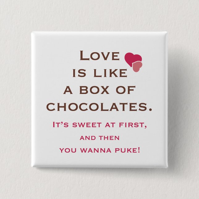Bóton Quadrado 5.08cm O amor é como uma caixa de chocolate (Frente)