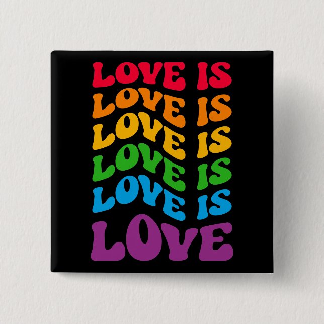 Bóton Quadrado 5.08cm O amor é Gay LGBT (Frente)