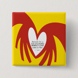 Bóton Quadrado 5.08cm O amor molda para fora o botão do medo