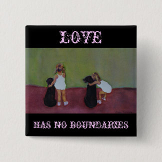 Bóton Quadrado 5.08cm O AMOR NÃO TEM NENHUM LIMITE - Pin