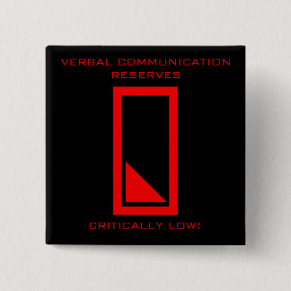 Bóton Quadrado 5.08cm O baixo discurso reserva o botão