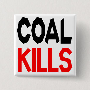 Bóton Quadrado 5.08cm O carvão mata o crachá/botão