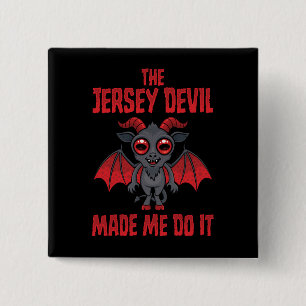 Bóton Quadrado 5.08cm O Diabo de Jersey Me Fez Fazer Isso