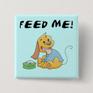 Bóton Quadrado 5.08cm O filhote de cachorro alimenta-me o camiseta e os 