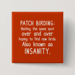 Bóton Quadrado 5.08cm O Funny Patch Birding é insano