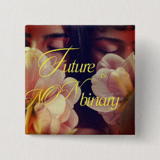 Bóton Quadrado 5.08cm O Futuro é um Adesivo Floral Não-binário