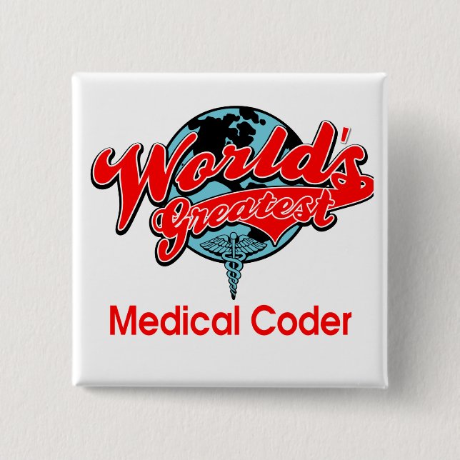 Bóton Quadrado 5.08cm O grande codificador médico do mundo (Frente)