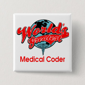 Bóton Quadrado 5.08cm O grande codificador médico do mundo