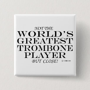 Bóton Quadrado 5.08cm O grande fim do jogador de Trombone