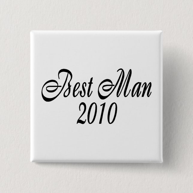 Bóton Quadrado 5.08cm O melhor homem 2010 (Frente)