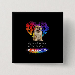 Bóton Quadrado 5.08cm O Meu Coração É Detido Pelas Patas De Um Bulldog