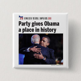Bóton Quadrado 5.08cm O partido Democrática dá o lugar de Obama na