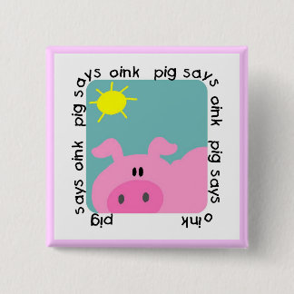 Bóton Quadrado 5.08cm O porco diz Oink o camiseta e os presentes