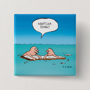 Bóton Quadrado 5.08cm O que está fazendo? Cartoon de naufrágio