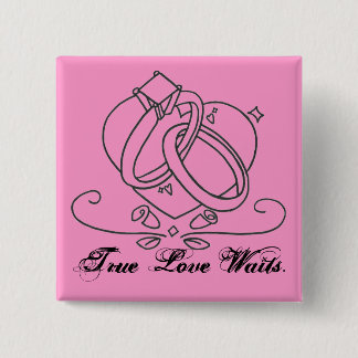 Bóton Quadrado 5.08cm O Verdadeiro Amor Espera.