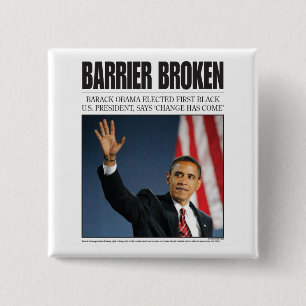 Bóton Quadrado 5.08cm Obama: Botão quebrado barreira