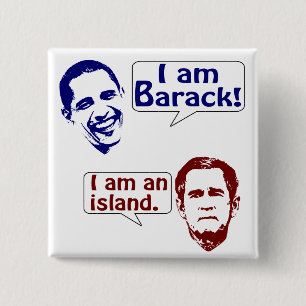 Bóton Quadrado 5.08cm Obama e George W. Bush: a rocha e a ilha