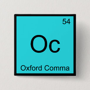 Bóton Quadrado 5.08cm Oc - Símbolo de Elemento de Química de Coma Oxfo