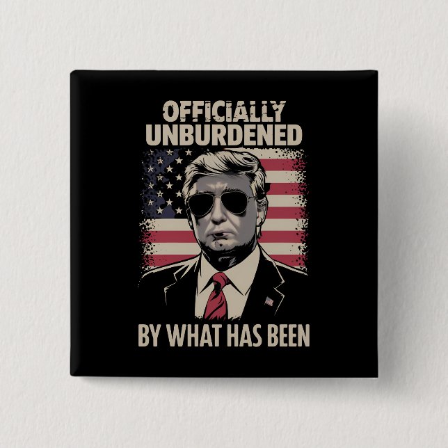 Bóton Quadrado 5.08cm Oficialmente Dessobrecarregado Pelo Que Foi Trump  (Frente)