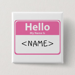 Bóton Quadrado 5.08cm Olá, o meu nome é Rosa, <NAME>
