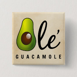 Bóton Quadrado 5.08cm Ole Guacamole Avocado Humor