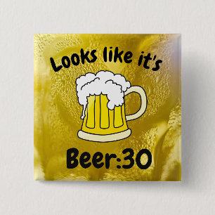Bóton Quadrado 5.08cm Olha como seu humor do bebendo Beer30