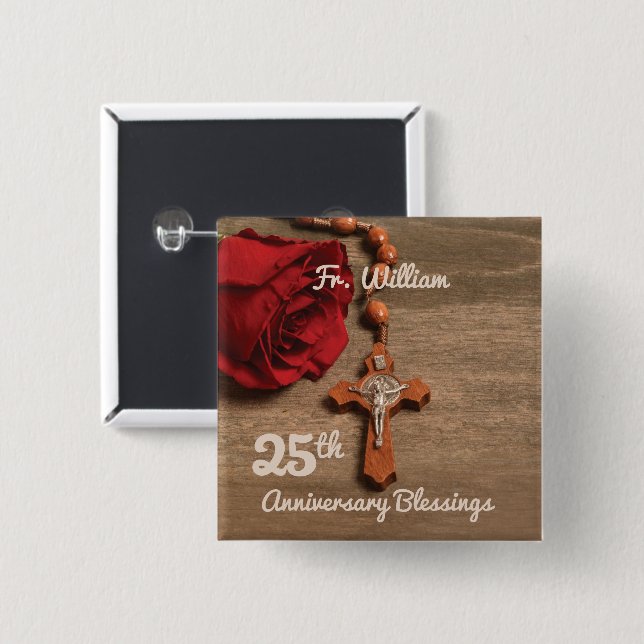 Bóton Quadrado 5.08cm Ordenação por 25 do Padre Rosa e Rosary (Frente & Verso)