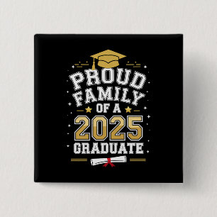 Bóton Quadrado 5.08cm Orgulhosa Família De Um Graduado De 2025 Na Format