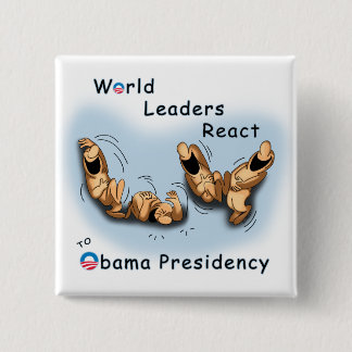 Bóton Quadrado 5.08cm Os líderes mundiais reagem (Obama)