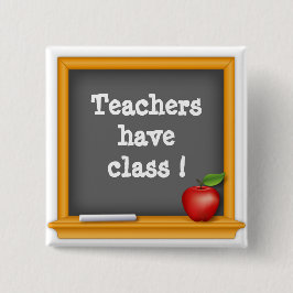 Bóton Quadrado 5.08cm Os professores têm aula!