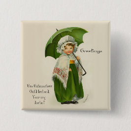 Bóton Quadrado 5.08cm Ould Ireland Saudações