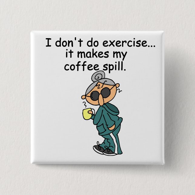 Bóton Quadrado 5.08cm Outra Razão Para Não Exercer (Frente)