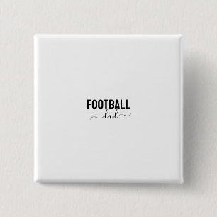 Bóton Quadrado 5.08cm Pai de futebol script moderno