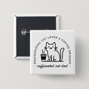 Bóton Quadrado 5.08cm Pai de gato e amante de café engraçado