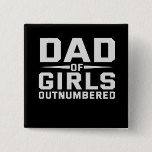 Bóton Quadrado 5.08cm Pai De Meninas Em Dia de os pais Engraçado
