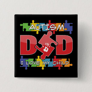 Bóton Quadrado 5.08cm Pai do autismo - amor de I minha criança