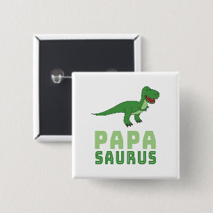 Bóton Quadrado 5.08cm Papasaurus Dinossauro Tiranossauro Rex Dia dos Pai