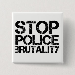 Bóton Quadrado 5.08cm Pare a brutalidade de polícia