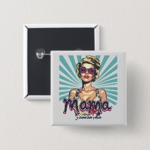 Bóton Quadrado 5.08cm Personalizado Retro Mama Pop Art (7)